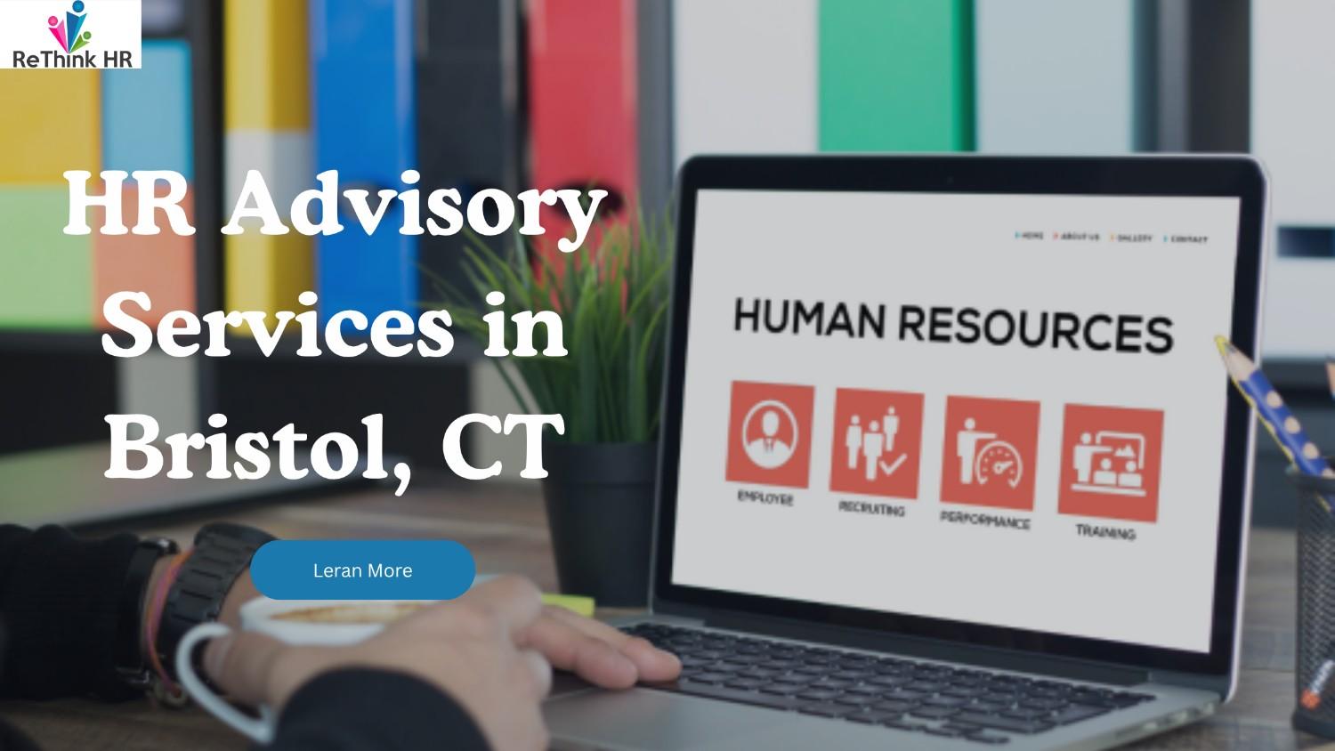 HR Advisory Services in Bristol, CT