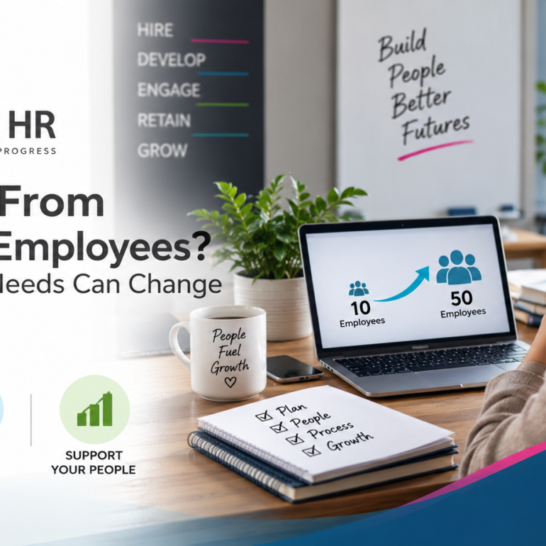 HR needs for growing businesses